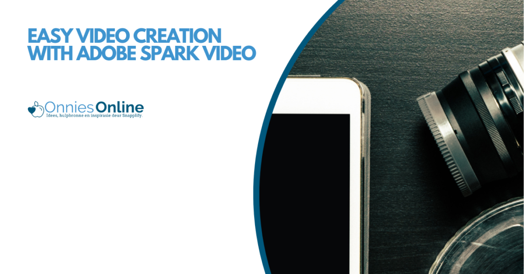 Easy Video Creation with Adobe Spark Video