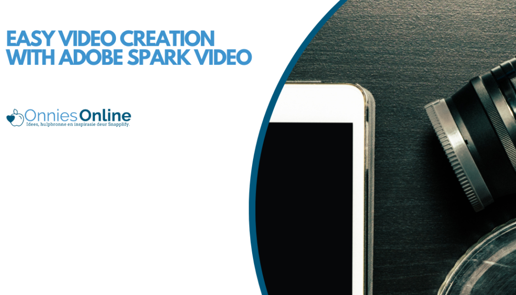 Easy Video Creation with Adobe Spark Video